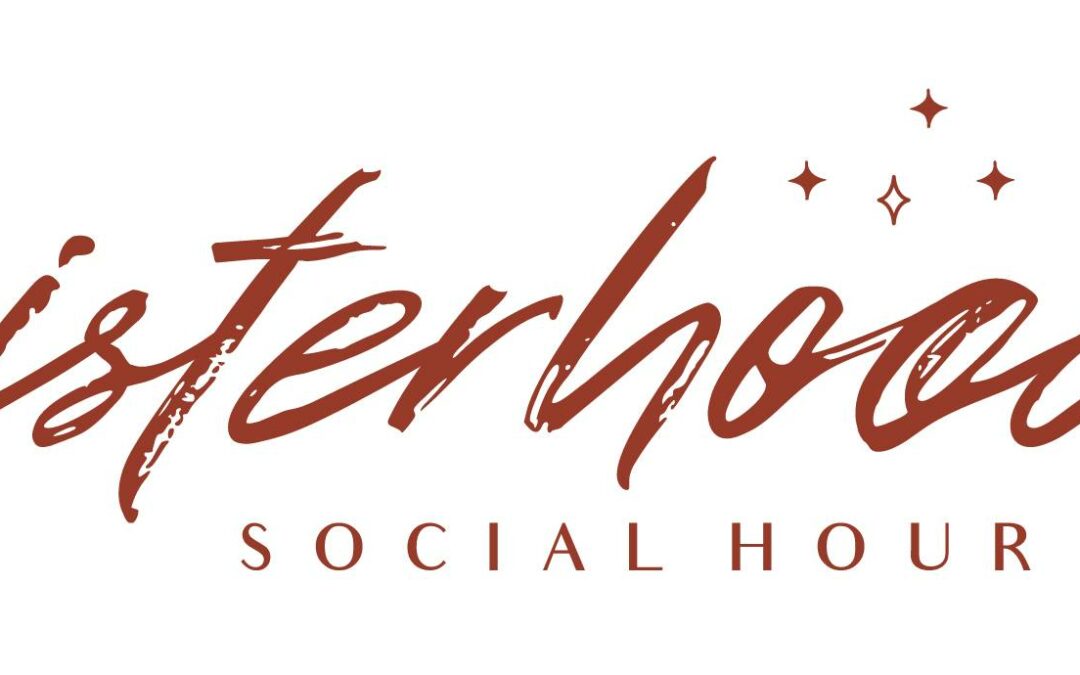 Join us Thursday Evening for our Sisterhood Social Hour